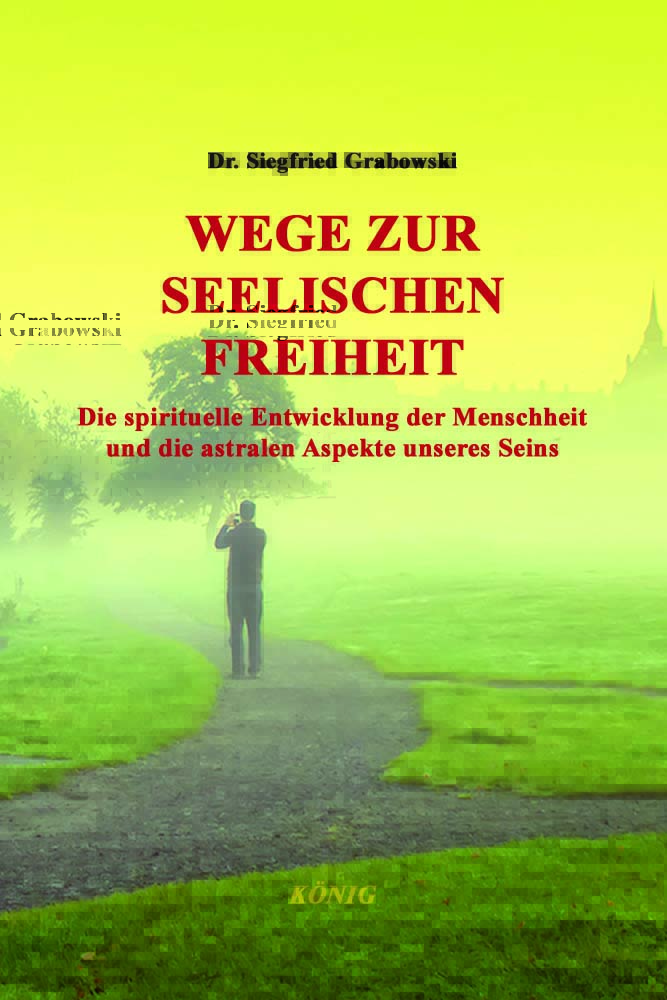 Wege zur seelischen Freiheit